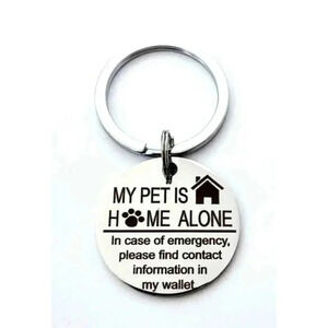 My pet Is Home Along Keychain